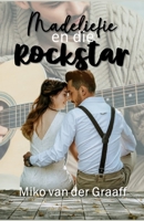 Madeliefie en die Rockstar B0CKZLQ4ZZ Book Cover