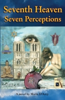 Seventh Heaven Seven Perceptions 1916109322 Book Cover