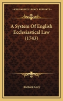 A System Of English Ecclesiastical Law 1165947153 Book Cover