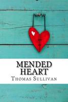 Mended Heart 1985612534 Book Cover