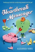 The heartbreak messenger 1250044162 Book Cover