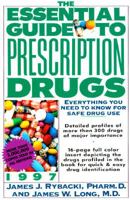 THE ESSENTIAL GUIDE TO PRESCRIPTION DRUGS WHAT YOU NEED TO KNOW FOR SAFE DRUG USE 0062716034 Book Cover