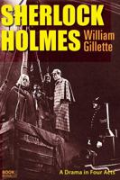 Sherlock Holmes: A play 1546576835 Book Cover
