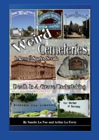 Weird Cemeteries In Reno and Sparks, Nevada 1304624072 Book Cover