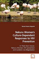 Nakuru Women's Culture-Dependent Responses to HIV Prevention 3639135415 Book Cover