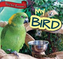 My Bird 1477728678 Book Cover