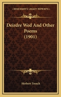 Deirdre Wed and Other Poems 1018950133 Book Cover