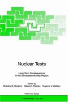 Nuclear Tests: Long-Term Consequences in the Semipalatinsk/Altai Region 364263723X Book Cover