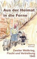 Aus Der Heimat in Die Ferne 394351935X Book Cover