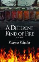 A Different Kind of Fire 1641368659 Book Cover