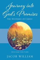 Journey into God's Promises: The Mysteries of Christ 1977223435 Book Cover