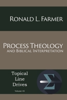Process Theology and Biblical Interpretation 1631997467 Book Cover