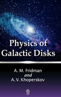 Physics of Galactic Disks 190734330X Book Cover