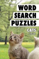 Word Search Puzzles: Cats 1548693545 Book Cover