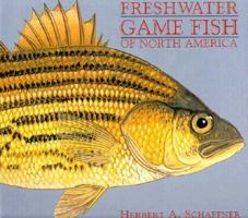Freshwater Game Fish of North America 0831764260 Book Cover