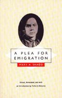 A Plea for Emigration, Or, Notes of Canada West 149817583X Book Cover