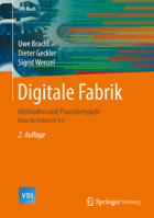 Digitale Fabrik: Methoden Und Praxisbeispiele 3662557827 Book Cover