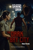 The Dark at Bay City: Rando Returns B0BYR86H2B Book Cover