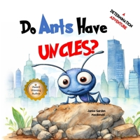 Do Ants Have Uncles? B0C2SG4PJL Book Cover