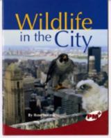 Wildlife in the City: PM Plus: Ruby 0176268197 Book Cover