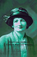 Cotton Factory Shorts 1849212473 Book Cover