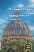 Guide to the Vatican: Including Saint Peter's Basilica and the Vatican Museums 1515339890 Book Cover