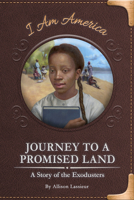 Journey to a Promised Land: A Story of the Exodusters 1631632752 Book Cover