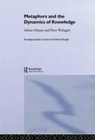 Metaphors and the Dynamics of Knowledge 0415862752 Book Cover