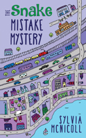 The Snake Mistake Mystery: The Great Mistake Mysteries 1459739736 Book Cover