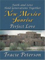 Perfect Love: Faith and Love Hold Generations Together 0786292547 Book Cover