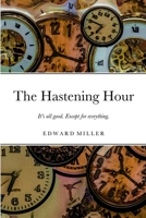 The Hastening Hour 1639019650 Book Cover