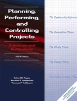 Planning, Performing, and Controlling Projects: Principles and Applications (2nd Edition) 0130416703 Book Cover