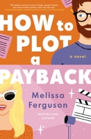 How to Plot a Payback 0840702914 Book Cover