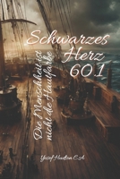 Schwarzes Herz 60.1: Die Menschheit ist nicht die Hautfarbe (German Edition) B0DVLNHM54 Book Cover