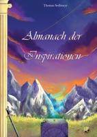 Almanach der Inspirationen: Für Spielleiter von Fantasy-Rollenspielen 375688385X Book Cover
