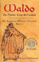Waldo (Deutsche Version): Der Priester Karls des Großen 3740707712 Book Cover