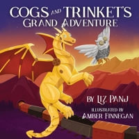 Cogs and Trinket's Grand Adventure 1954663250 Book Cover