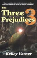The Three Prejudices 1560431873 Book Cover