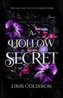 A Hollow Secret (Dreams and Secrets) 1955200335 Book Cover