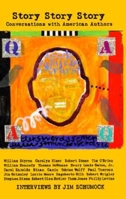 Story, Story, Story: Conversations With American Authors 0930773519 Book Cover