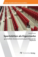 Sportstätten als Eigenmarke 3639414756 Book Cover