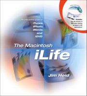 The Macintosh iLife: An Interactive Guide to iTunes, iPhoto, iMovie, and iDVD 0321170113 Book Cover