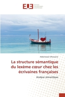 La structure s?mantique du lex?me coeur chez les ?crivaines fran?aises 6203442704 Book Cover