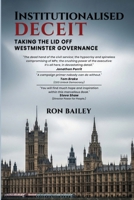 Institutionalised Deceit: Taking the Lid off Westminster Governance 1807250660 Book Cover