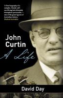John Curtin: A Life 0732280001 Book Cover