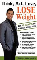 Think, ACT, Love, Lose Weight 0615474411 Book Cover