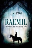 Raemil: Darkness Rising: Book One 1763763714 Book Cover