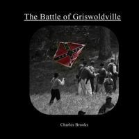 The Battle of Griswoldville: The Battle of Griswoldville 1539928845 Book Cover