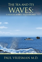 The Sea and Its Waves: A Memoir B0BBY2PJHX Book Cover