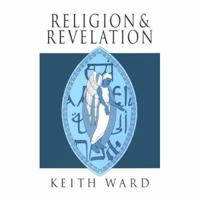 Religion and Revelation: A Theology of Revelation in the World's Religions 0198263759 Book Cover